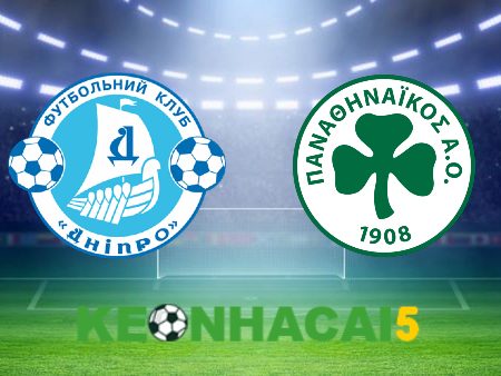 Soi kèo nhà cái Dnipro-1 vs Panathinaikos – 01h00 – 26/07/2023