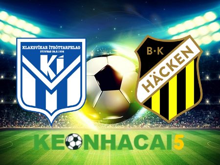 Soi kèo nhà cái Klaksvik vs Hacken – 01h45 – 27/07/2023