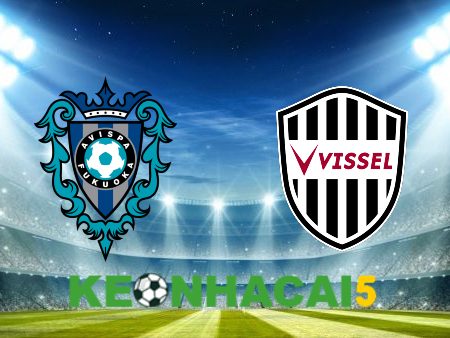 Soi kèo nhà cái Avispa Fukuoka vs Vissel Kobe – 17h00 – 25/06/2023